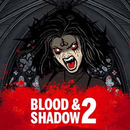 Blood And Shadow 2